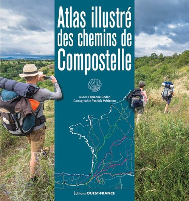 ATLAS ILLUSTRE DES CHEMINS DE - BODAN/MERIENNE - OUEST FRANCE