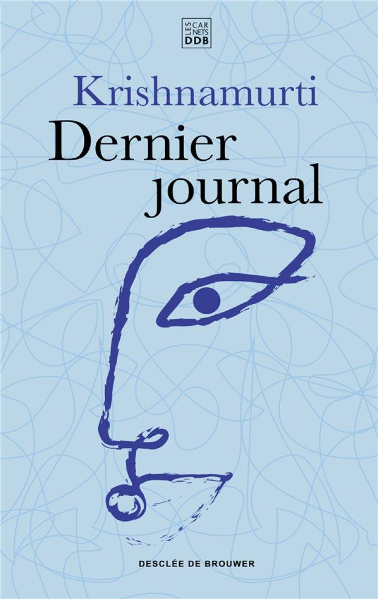 DERNIER JOURNAL - KRISHNAMURTI, JIDDU - Desclee De Brouwer