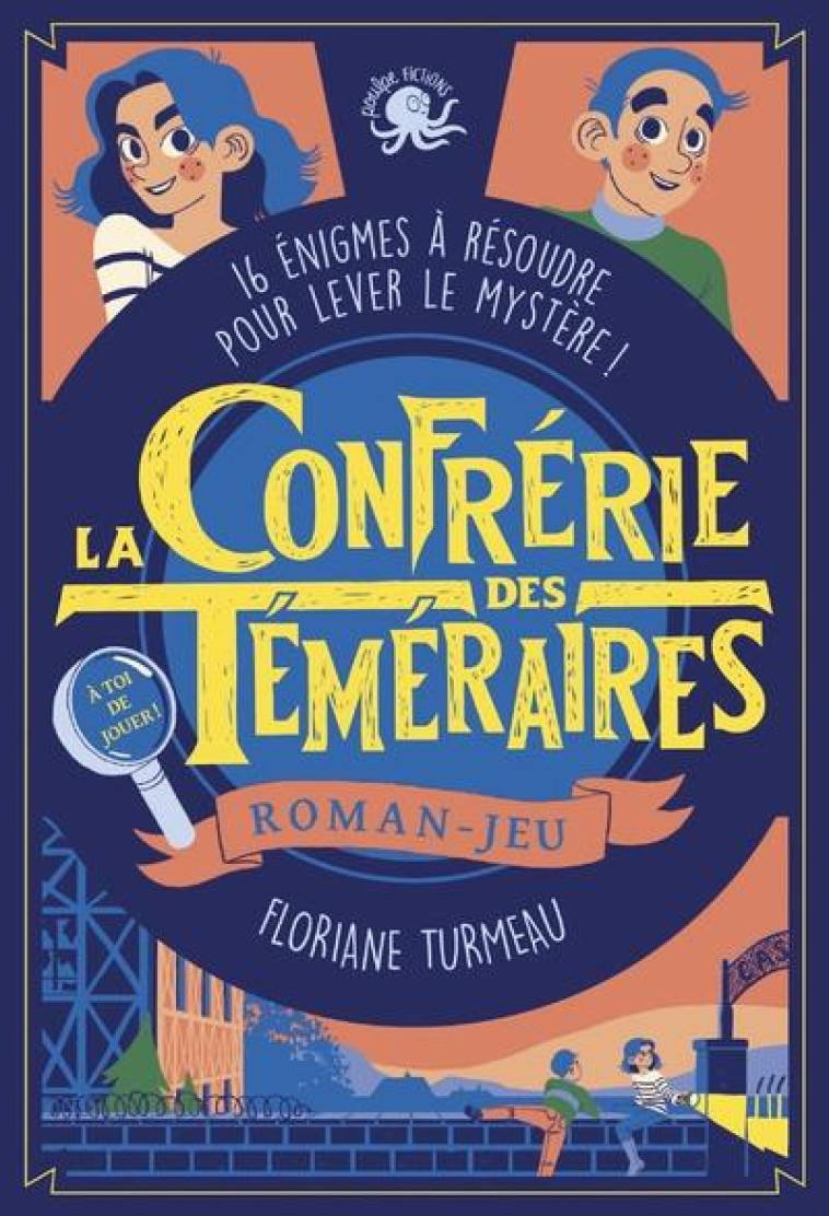 LA CONFRERIE DES TEMERAIRES - - TURMEAU - POULPE FICTIONS