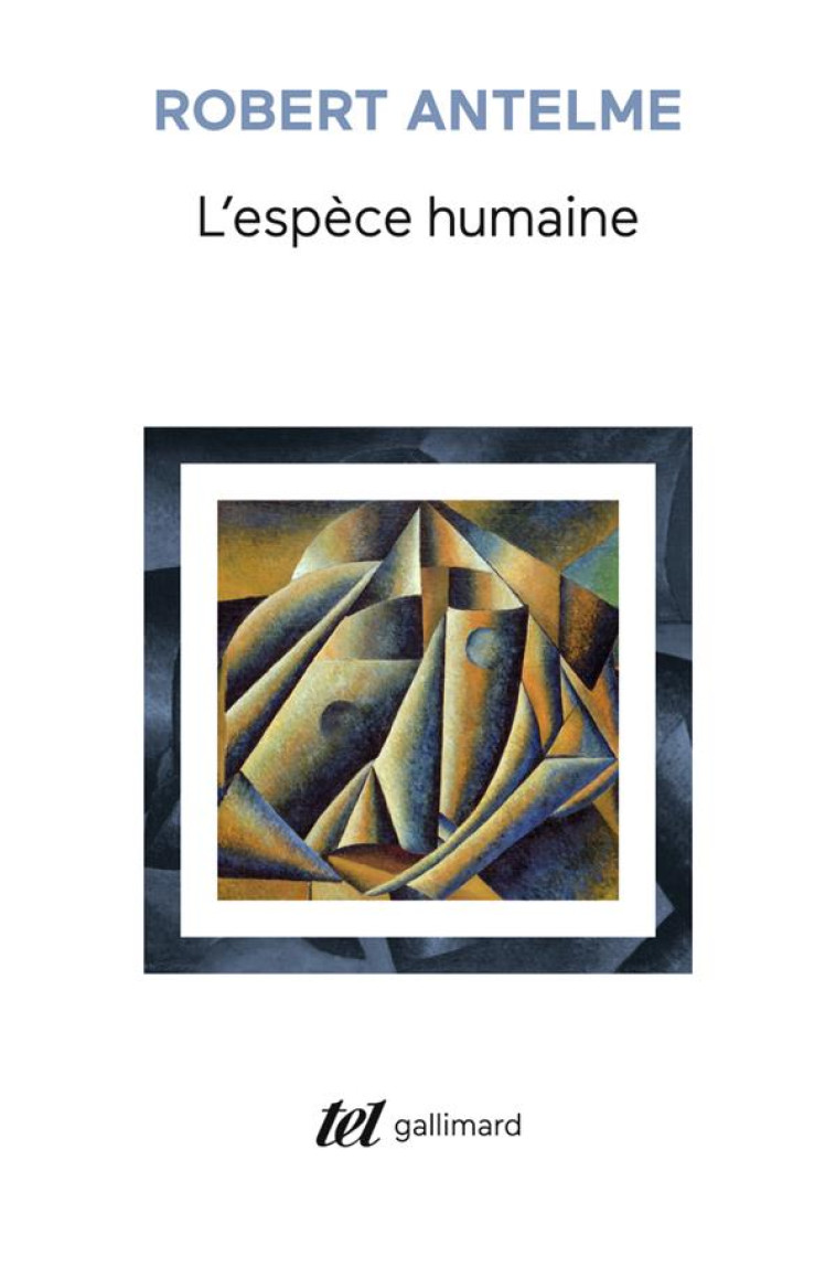 L-ESPECE HUMAINE - ANTELME ROBERT - GALLIMARD