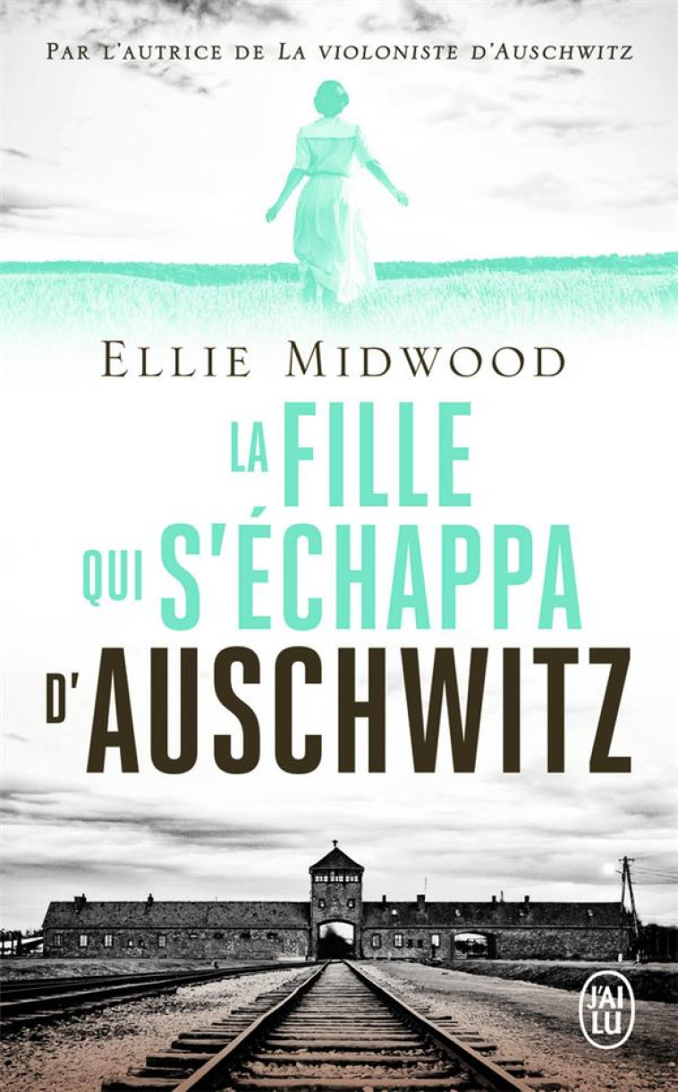 LA FILLE QUI S-ECHAPPA D-AUSCH - MIDWOOD ELLIE - J'AI LU