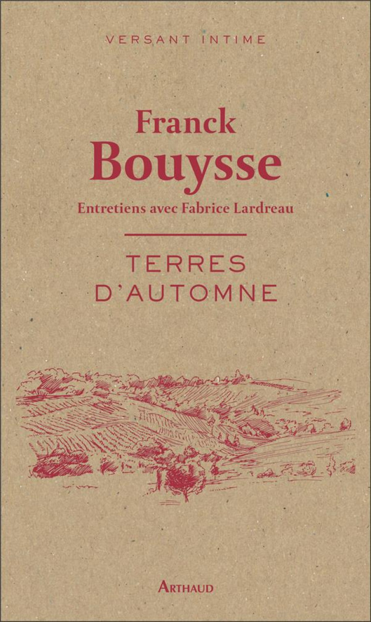 TERRES D-AUTOMNE - ENTRETIENS - BOUYSSE FRANCK - FLAMMARION