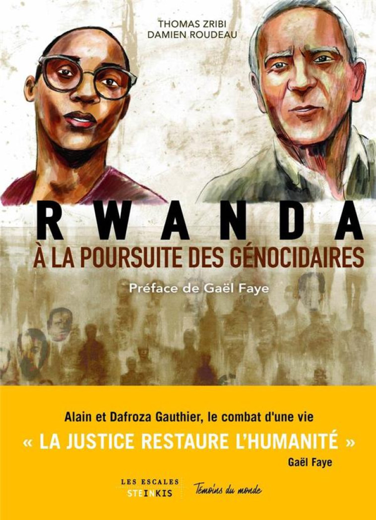 RWANDA, A LA POURSUITE DES GEN - ZRIBI/ROUDEAU - LES ESCALES