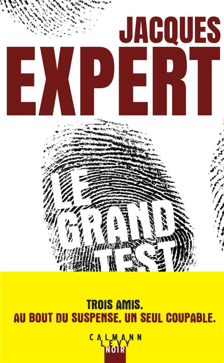 LE GRAND TEST - EXPERT, JACQUES - CALMANN-LEVY