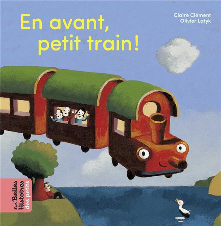 EN AVANT PETIT TRAIN ! - LATYK/CLEMENT-GERY - BAYARD JEUNESSE