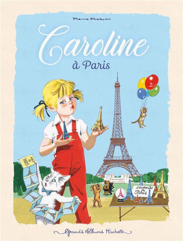 CAROLINE A PARIS - PROBST PIERRE - HACHETTE