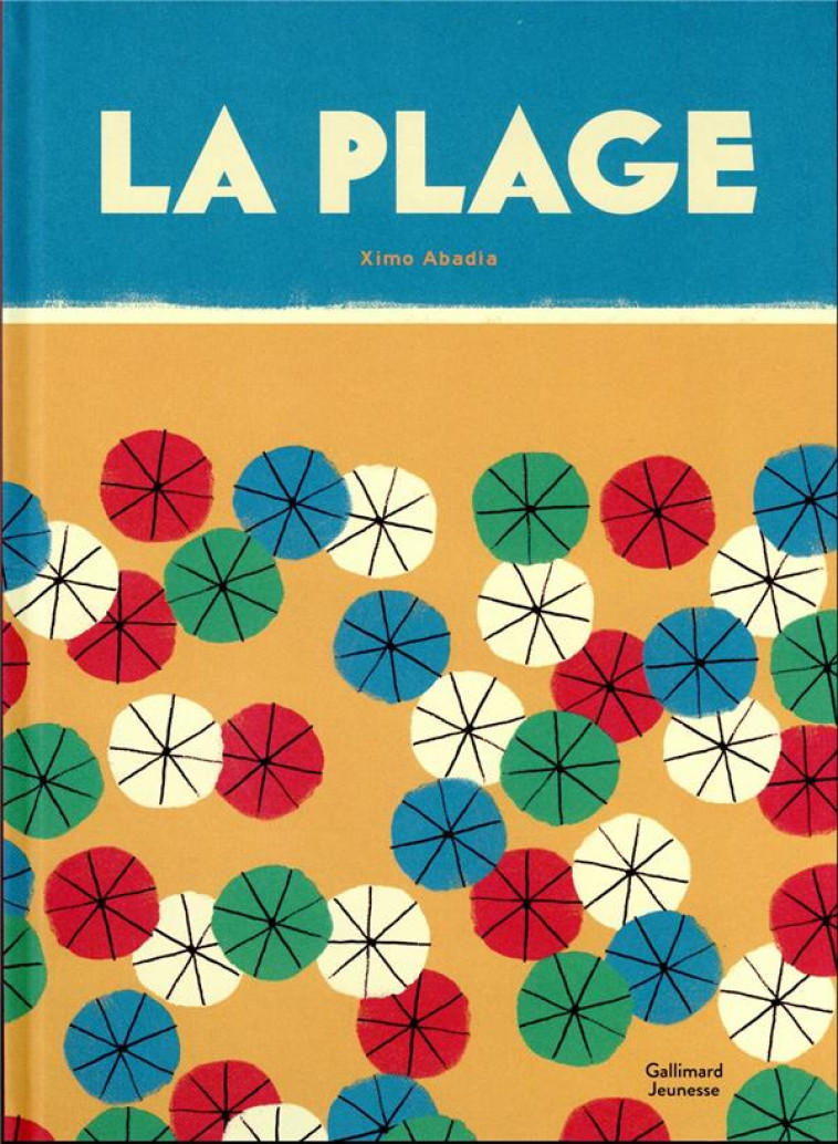 LA PLAGE - ABADIA XIMO - GALLIMARD