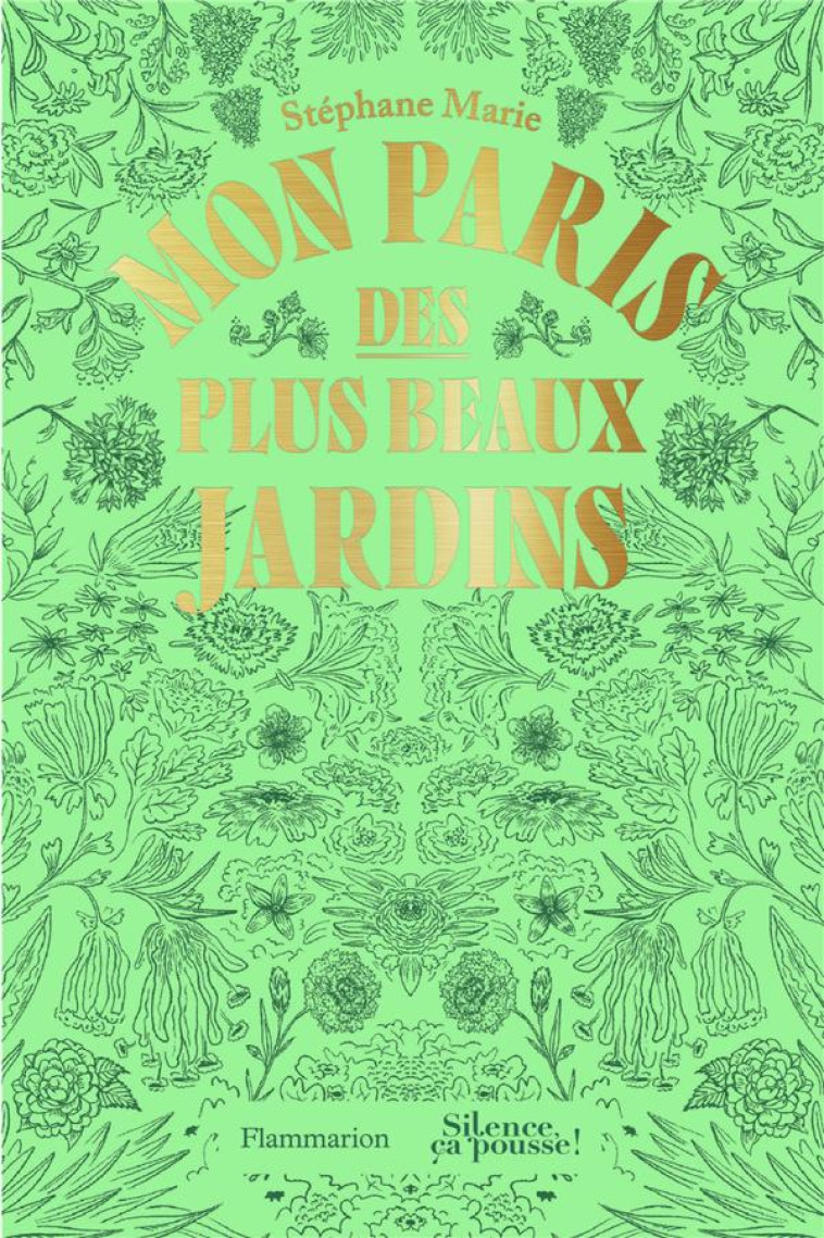 MON PARIS DES PLUS BEAUX JARDI - MARIE STEPHANE - FLAMMARION