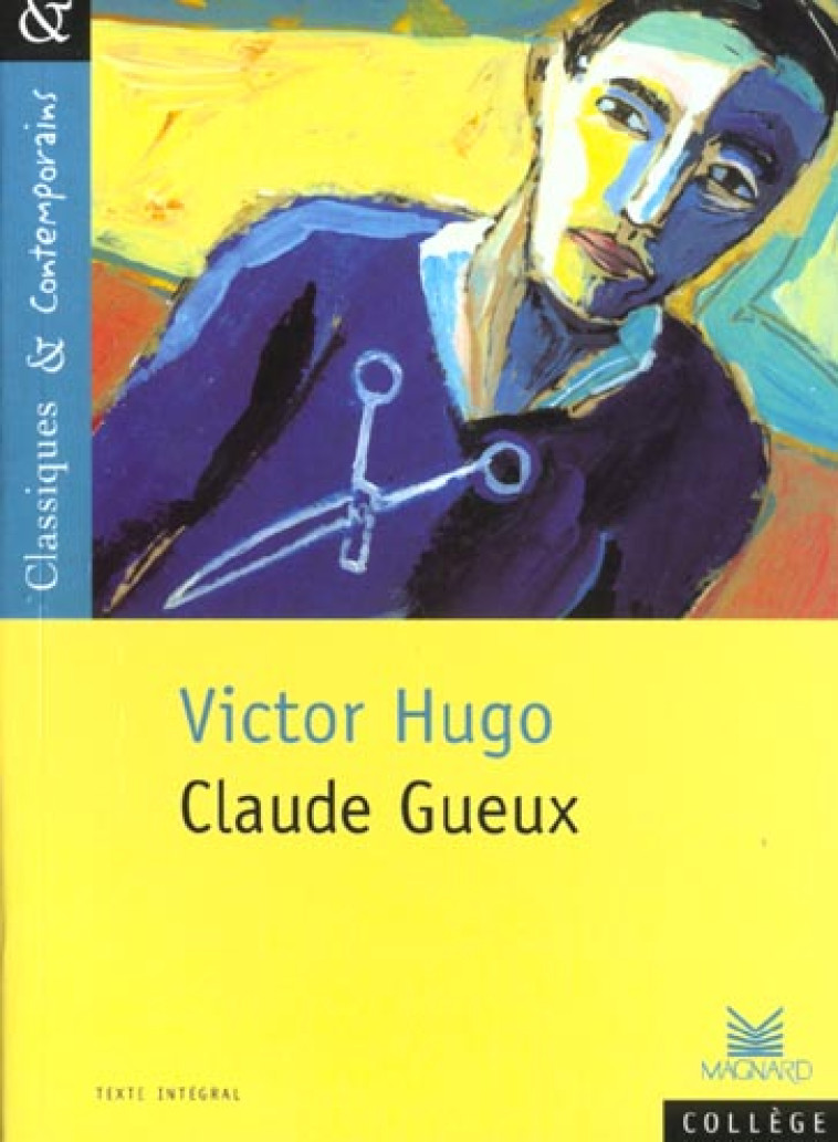 CLAUDE GUEUX DE VICTOR HUGO - DOBRANSKY/HUGO - MAGNARD