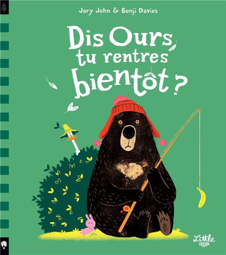 DIS OURS, TU RENTRES BIENTOT ? - DAVIES BENJI - LITTLE URBAN