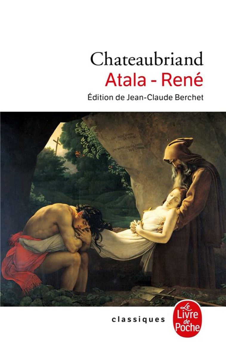 ATALA, RENE - CHATEAUBRIAND F-R. - LGF/Livre de Poche