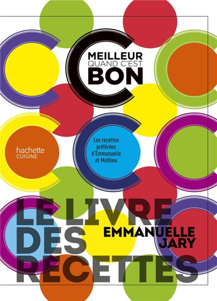 C-EST MEILLEUR QUAND C-EST BON - JARY EMMANUELLE - HACHETTE