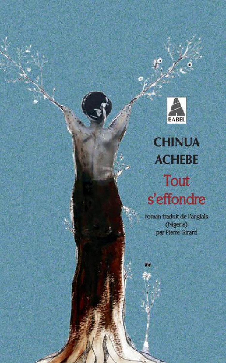 TOUT S'EFFONDRE - ACHEBE, CHINUA - Actes Sud