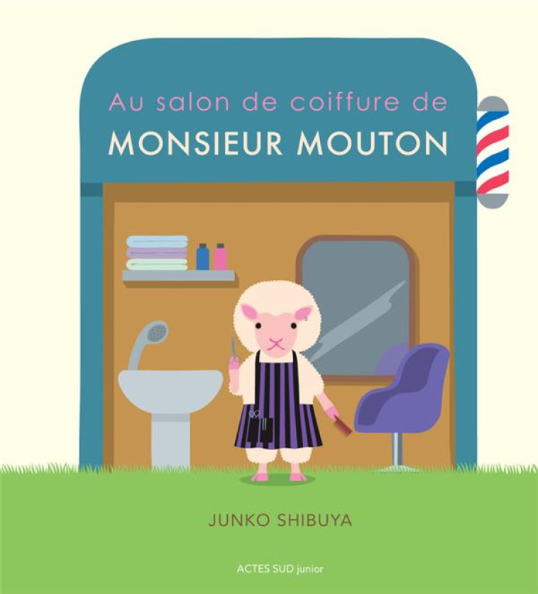 AU SALON DE COIFFURE DE MONSIE - SHIBUYA JUNKO - ACTES SUD