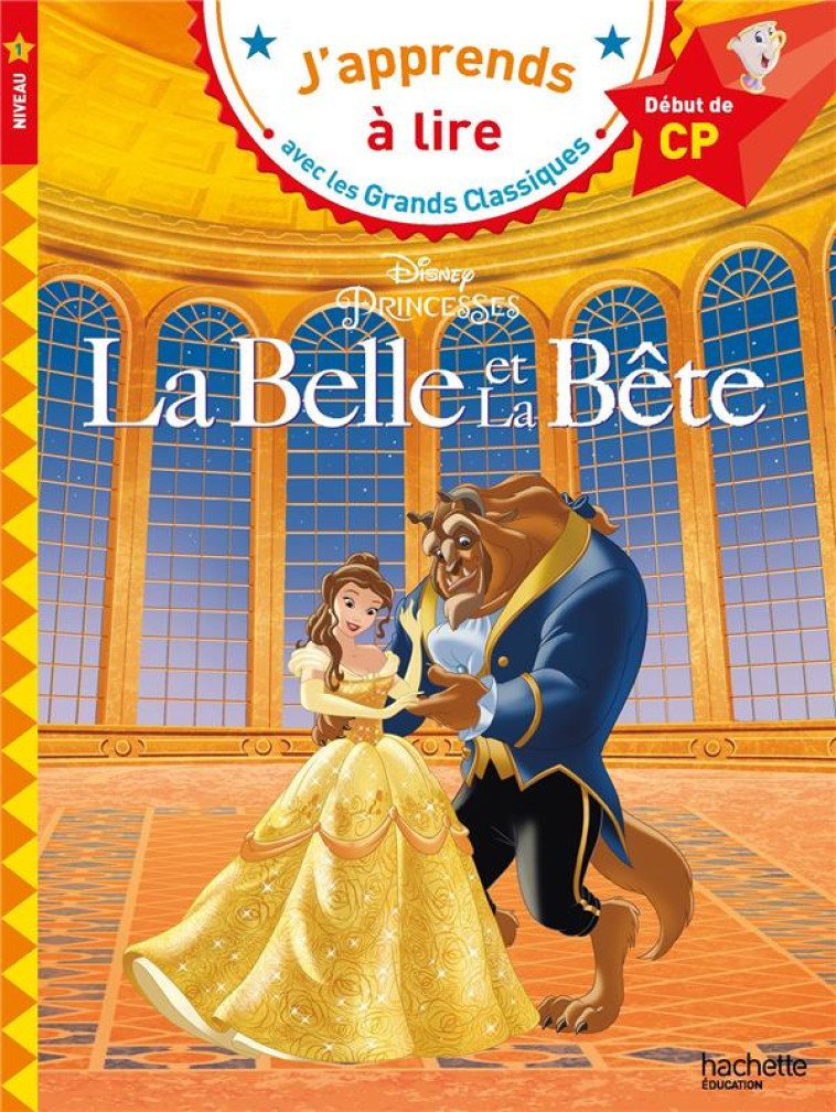 LA BELLE ET LA BETE CP NIVEAU - ALBERTIN ISABELLE - HACHETTE