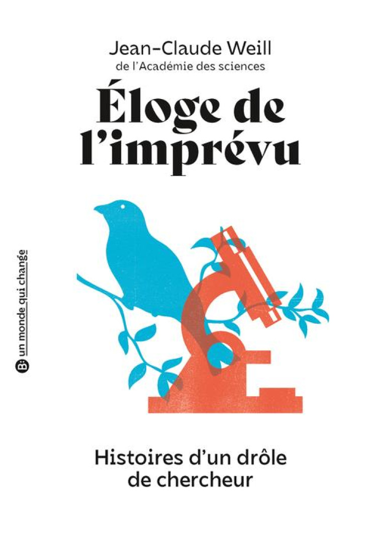 ELOGE DE L-IMPREVU - HISTOIRES - WEILL JEAN-CLAUDE - BELIN