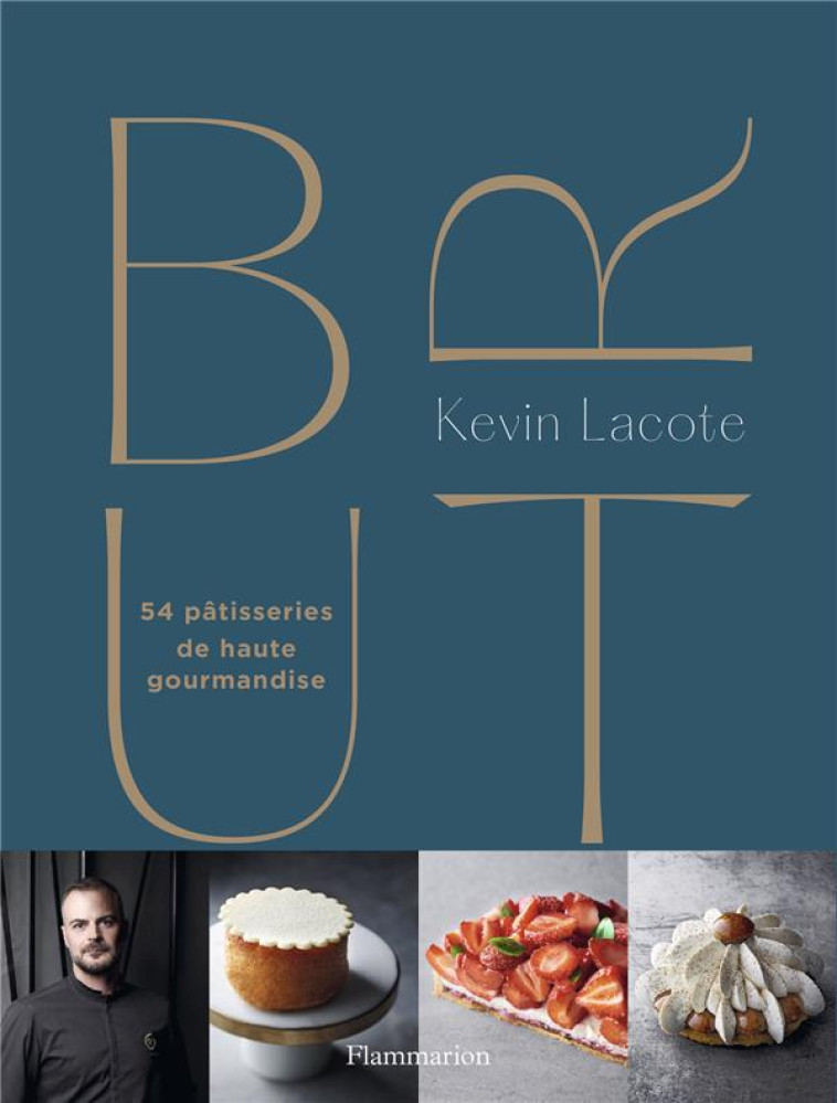 BRUT - 54 PATISSERIES DE HAUTE - LACOTE KEVIN - FLAMMARION