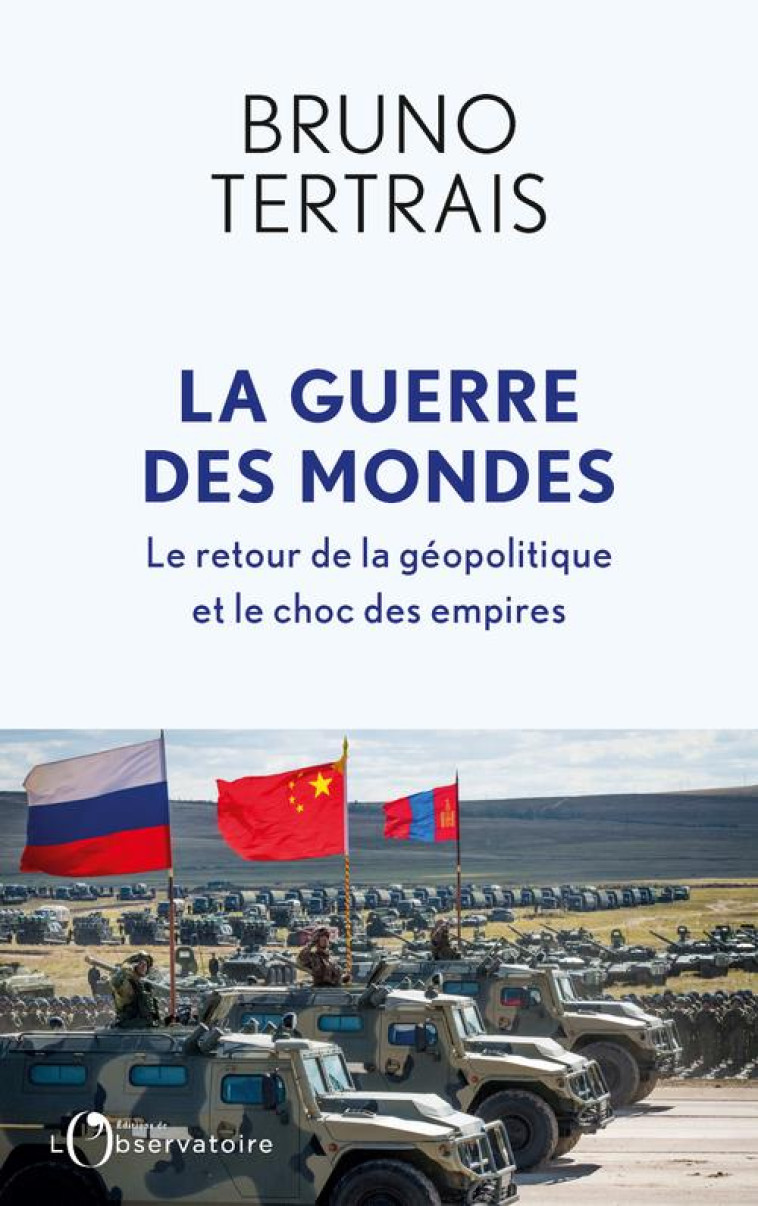 LA GUERRE DES MONDES - LE RETO - TERTRAIS BRUNO - L'OBSERVATOIRE