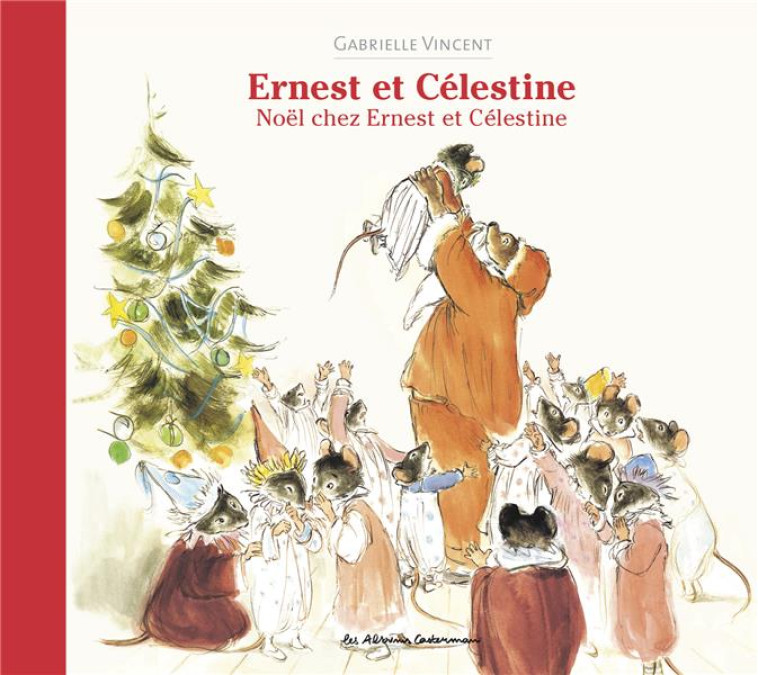 ERNEST ET CELESTINE - NOEL CHE - VINCENT GABRIELLE - CASTERMAN