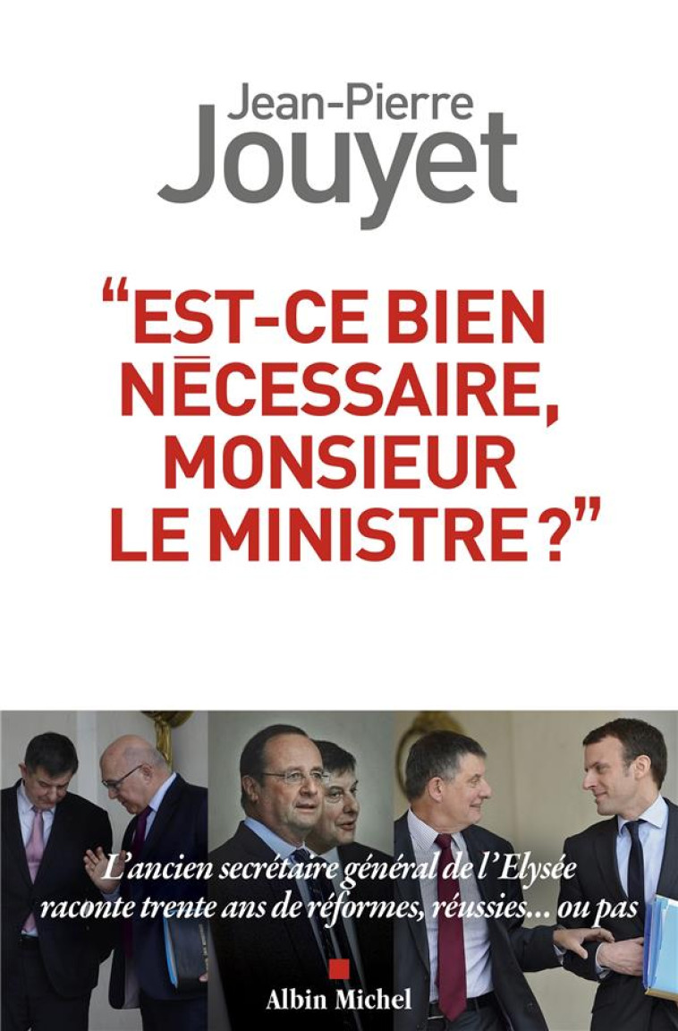 EST-CE BIEN NECESSAIRE MONSIEU - JOUYET JEAN-PIERRE - ALBIN MICHEL