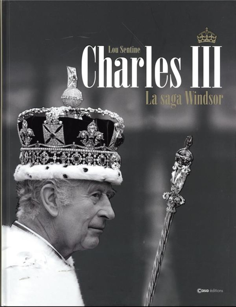 CHARLES III - LA SAGA DES WIND - SENTINE LOU - CASA