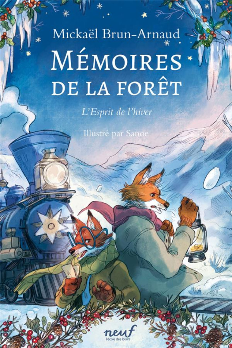 MEMOIRES DE LA FORET - TOME 3 - BRUN-ARNAUD/SANOE - EDL