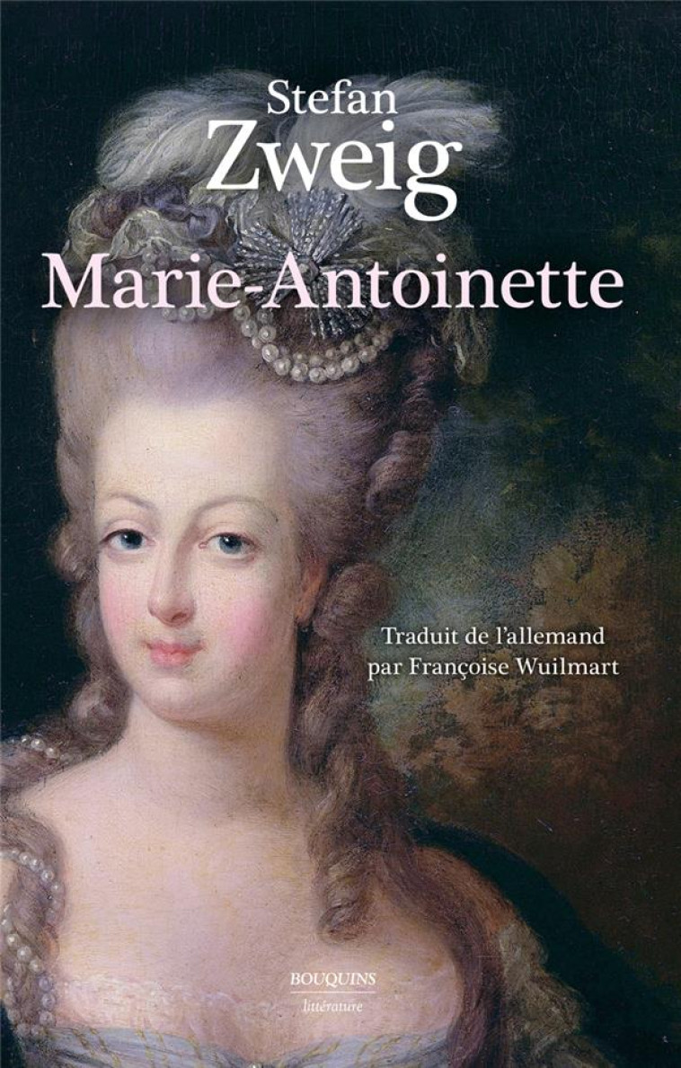 MARIE-ANTOINETTE - PORTRAIT D- - ZWEIG STEFAN - BOUQUINS