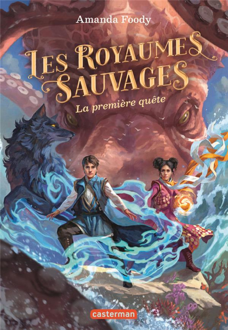 LES ROYAUMES SAUVAGES - VOL02 - FOODY AMANDA - CASTERMAN