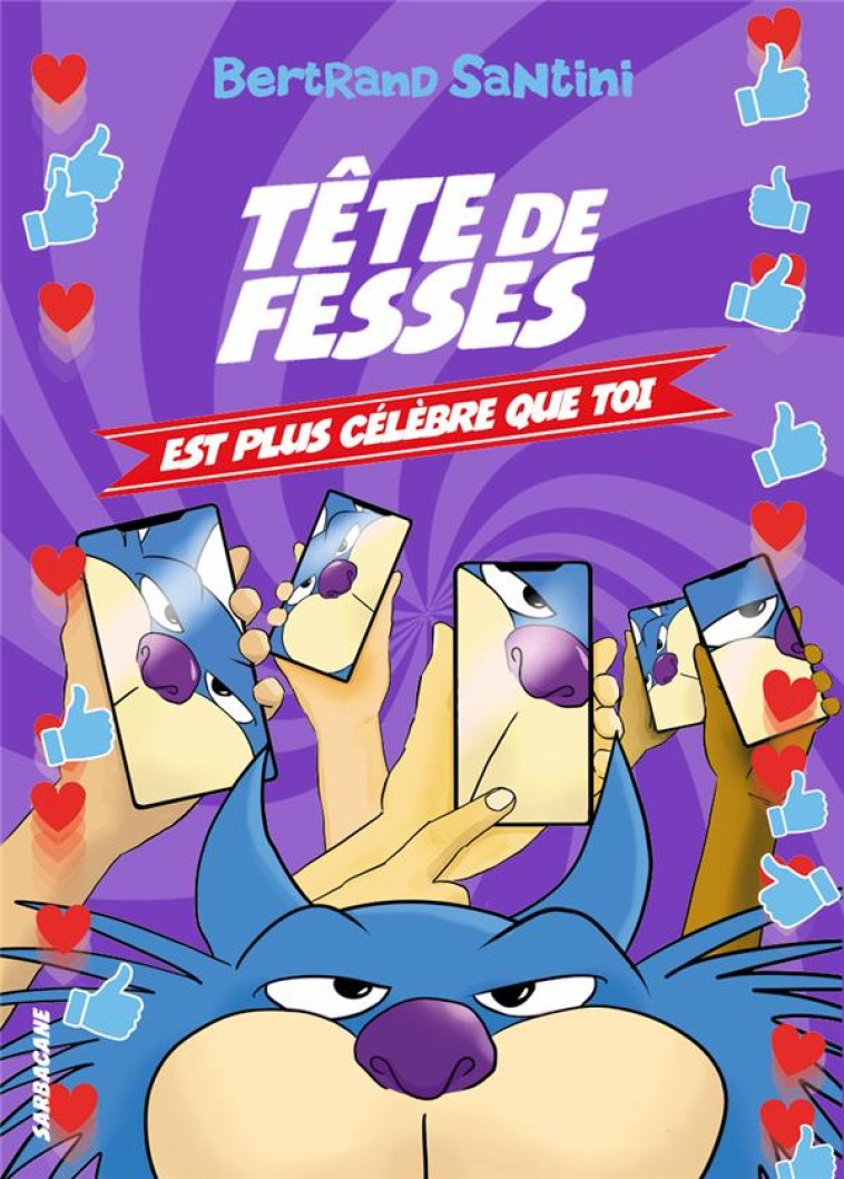 LES AVENTURES DE TETE DE FESSE - SANTINI BERTRAND - SARBACANE