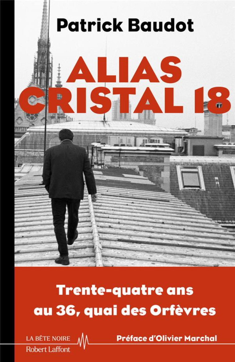 ALIAS CRISTAL 18 - 34 ANS AU 3 - BAUDOT/MARCHAL - ROBERT LAFFONT