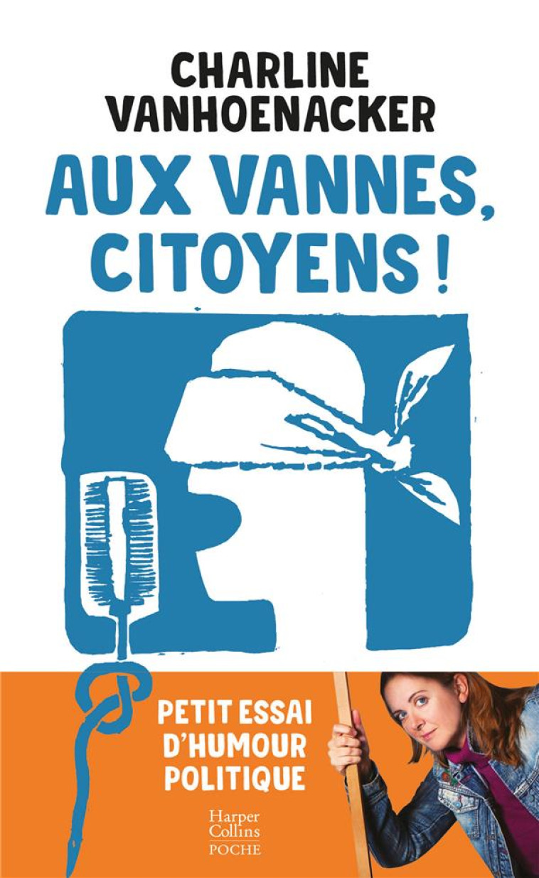 AUX VANNES, CITOYENS ! - PETIT - VANHOENACKER C. - HARPERCOLLINS