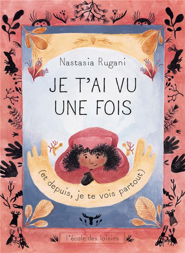 JE T-AI VU UNE FOIS - (ET DEPU - RUGANI NASTASIA - EDL