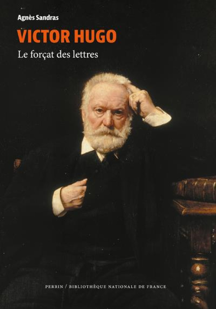 VICTOR HUGO - LE FORCAT DES LE - SANDRAS AGNES - PERRIN