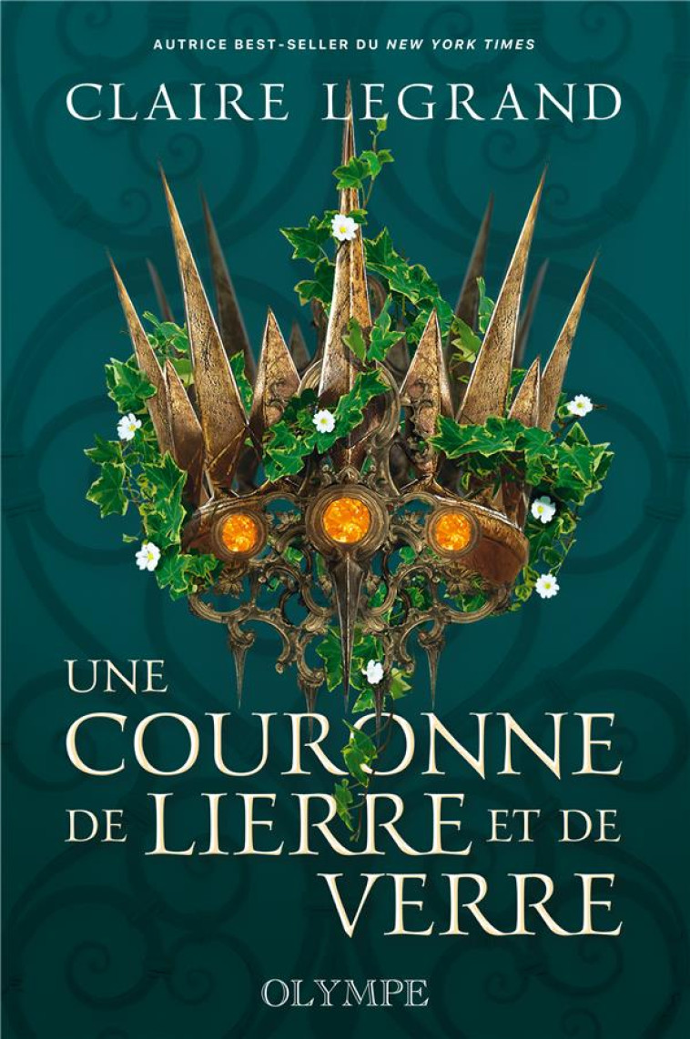 UNE COURONNE DE LIERRE ET DE V - LEGRAND CLAIRE - GALLIMARD