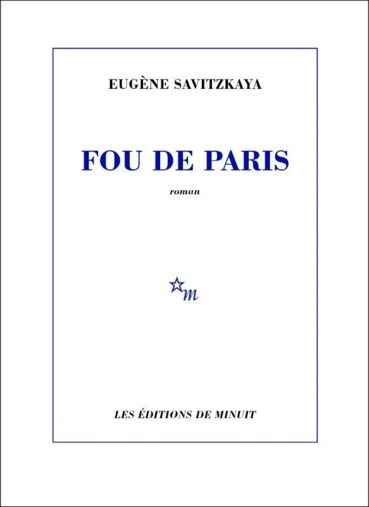 FOU DE PARIS - SAVITZKAYA EUGENE - MINUIT