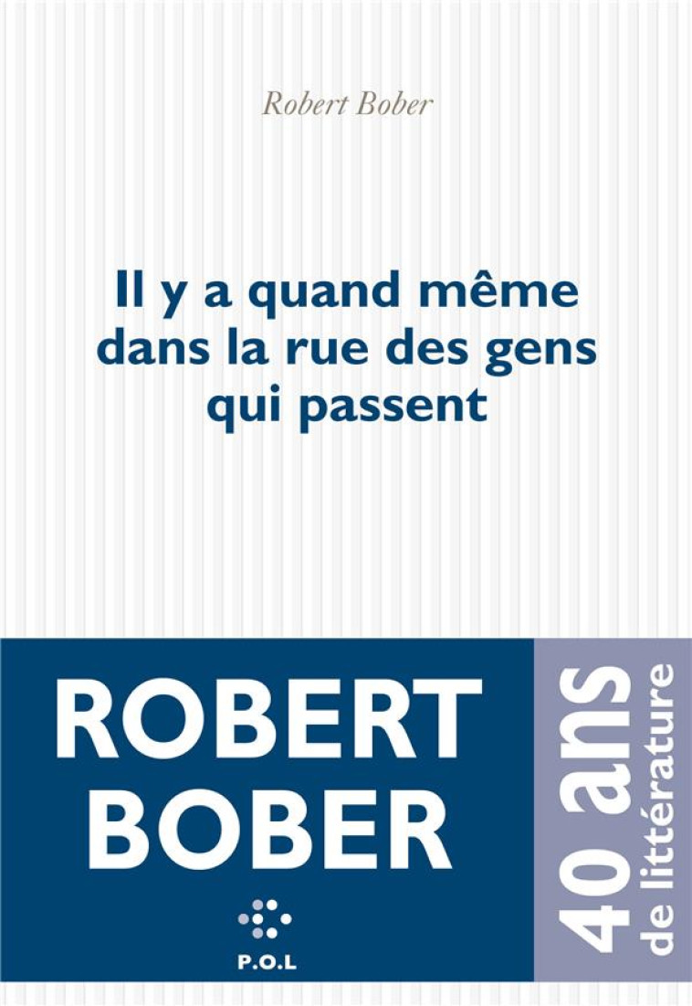 IL Y A QUAND MEME DANS LA RUE - BOBER ROBERT - POL