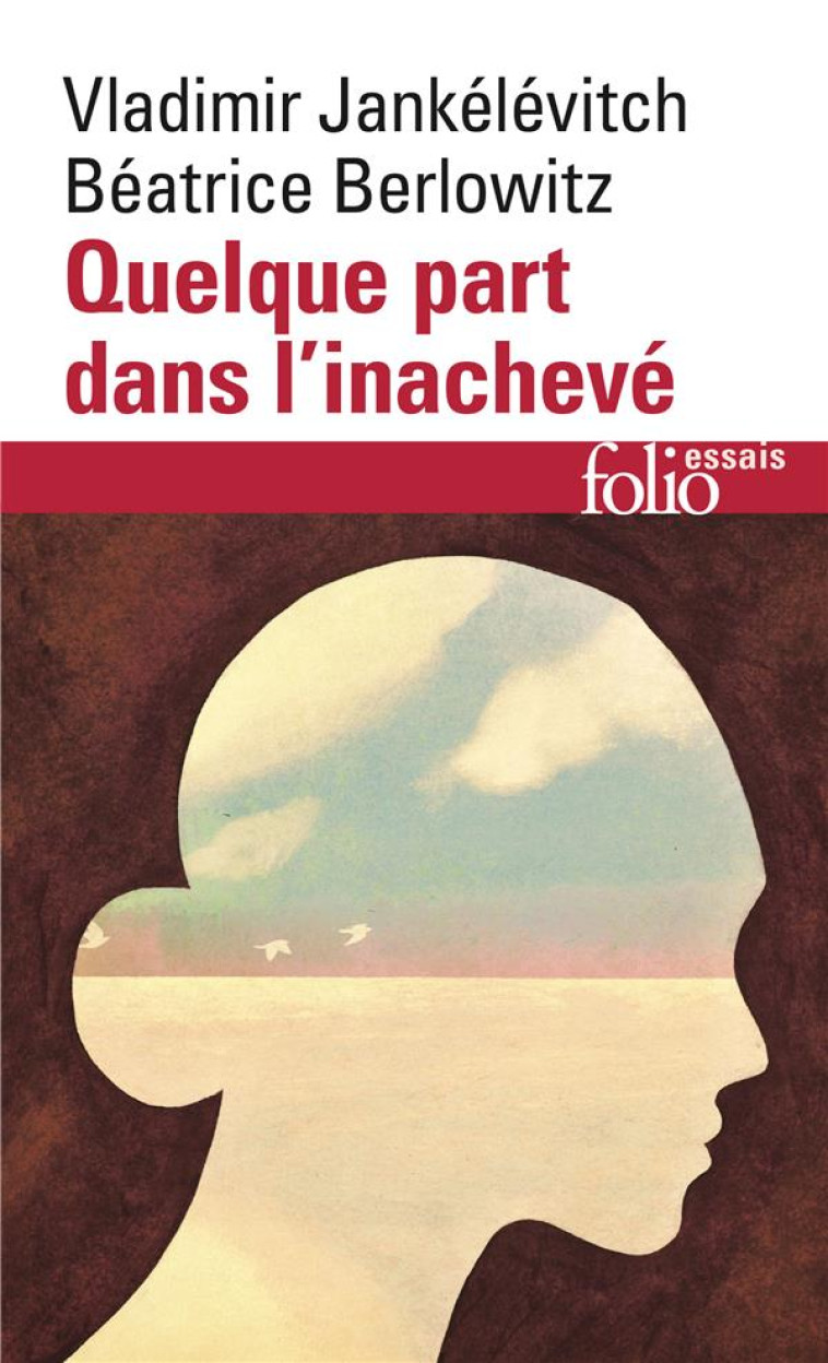 QUELQUE PART DANS L-INACHEVE - BERLOWITZ - GALLIMARD