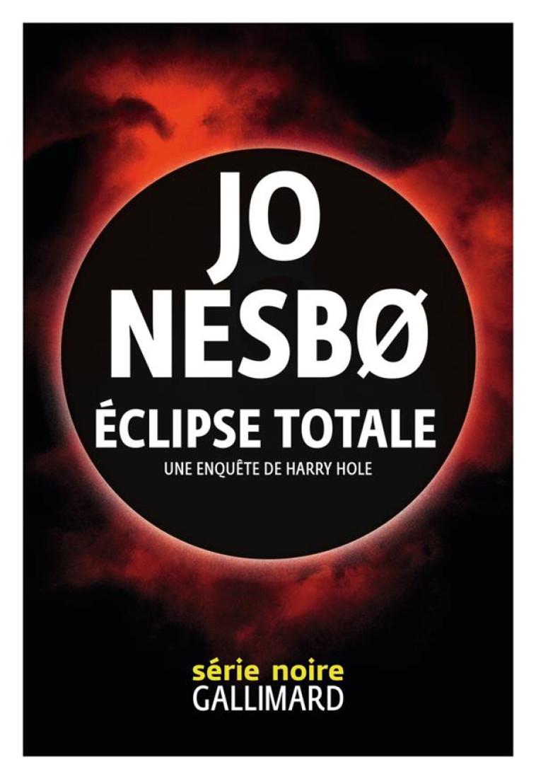 ECLIPSE TOTALE - UNE ENQUETE D - NESBO JO - GALLIMARD