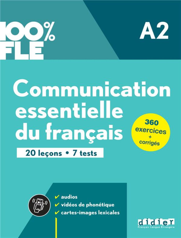 100% FLE : COMMUNICATION ESSENTIELLE DU FRANCAIS  -  A2 -   - DIDIER