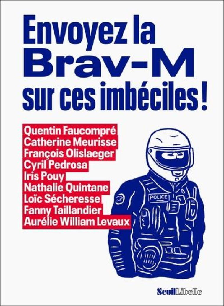 ENVOYEZ LA BRAV-M SUR CES IMBE - COLLECTIF - SEUIL