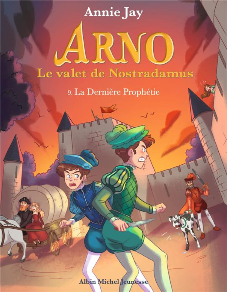 ARNO, LE VALET DE NOSTRADAMUS - JAY/GOSSELIN - ALBIN MICHEL