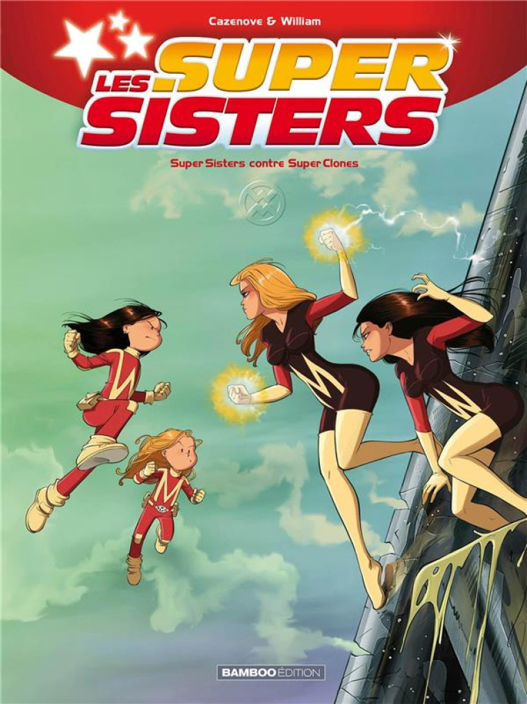 LES SUPER SISTERS TOME 2 : SUPER SISTERS CONTRE SUPER CLONES T.1 - Maury William - Bamboo