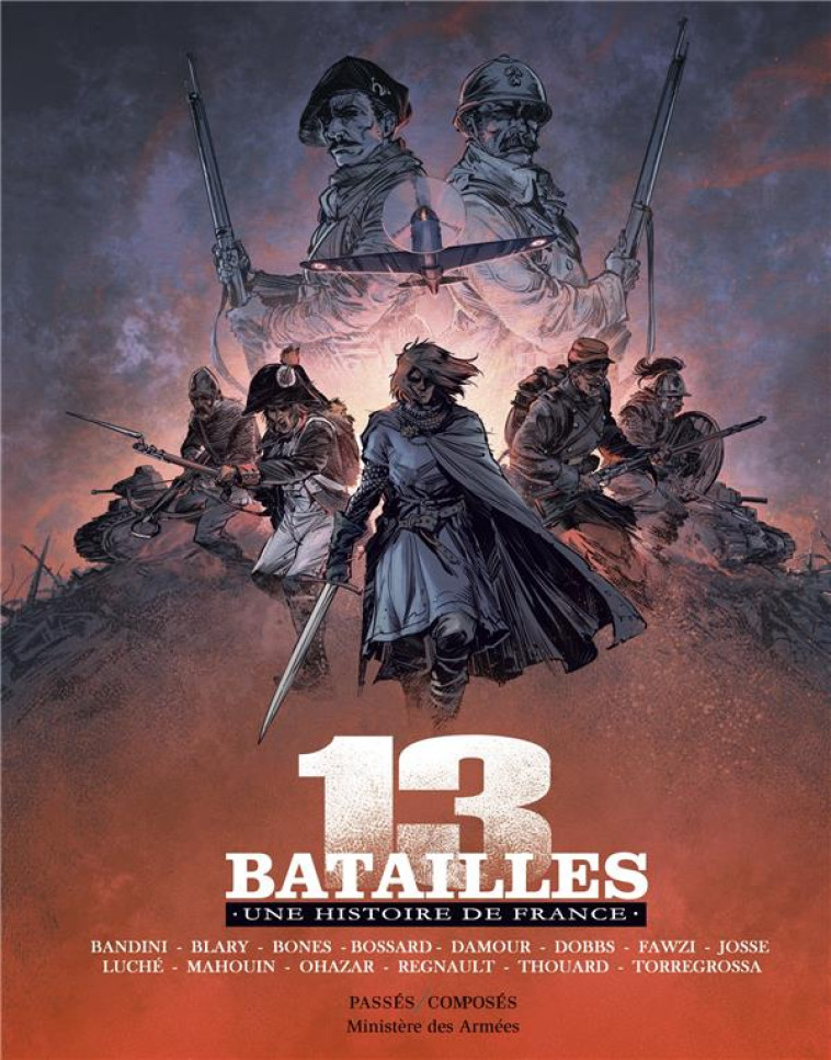 13 BATAILLES - UNE HISTOIRE DE - DOBBS/BLARY/BANDINI - PASSES COMPOSES