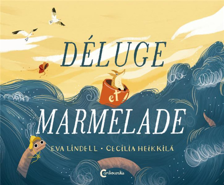 DELUGE ET MARMELADE - HEIKKILA CECILIA - CAMBOURAKIS