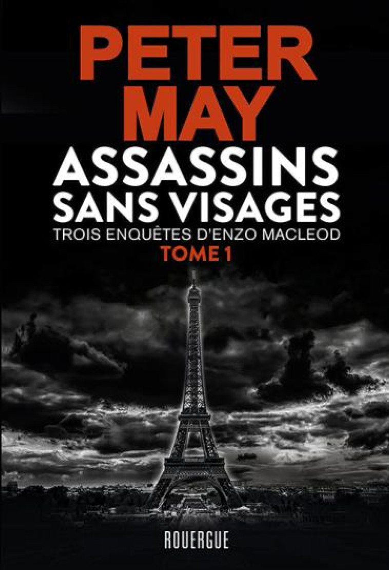 ASSASSINS SANS VISAGES TOME 1 - MAY PETER - ROUERGUE