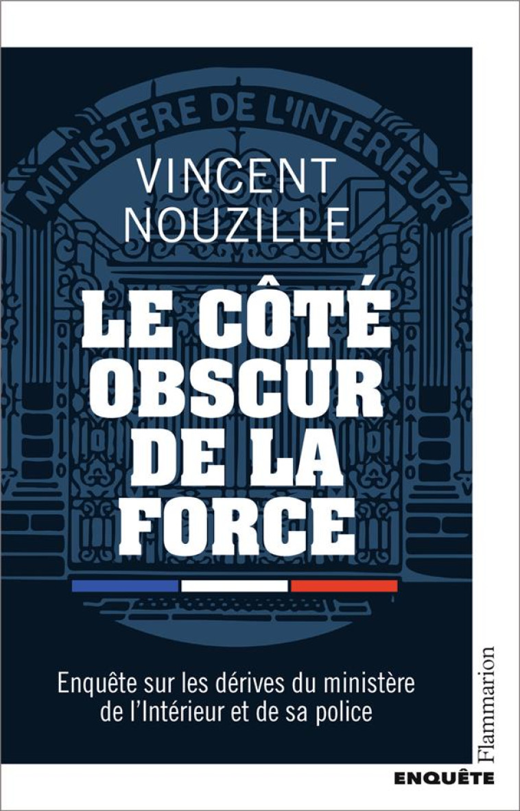 LE COTE OBSCUR DE LA FORCE - E - NOUZILLE VINCENT - FLAMMARION