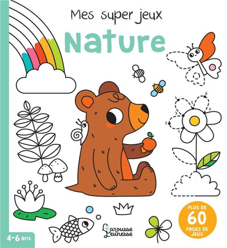 MES SUPER JEUX NATURE - BEAUCOURT/JACQUE - LAROUSSE