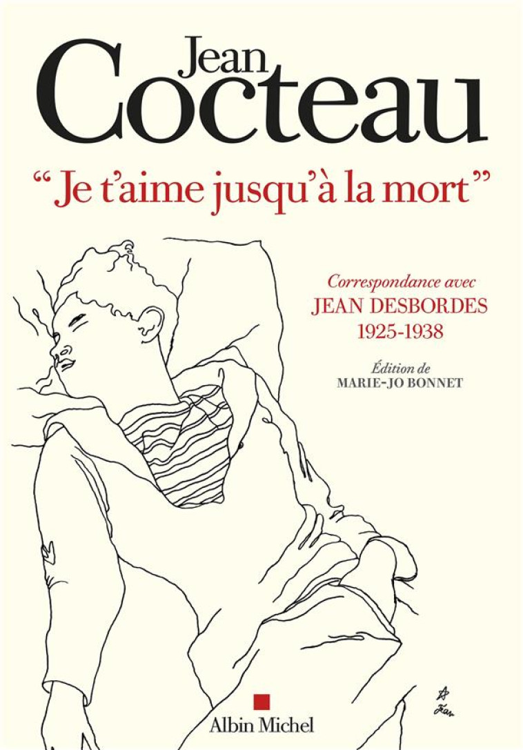 JE T-AIME JUSQU-A LA MORT - - COCTEAU JEAN - ALBIN MICHEL