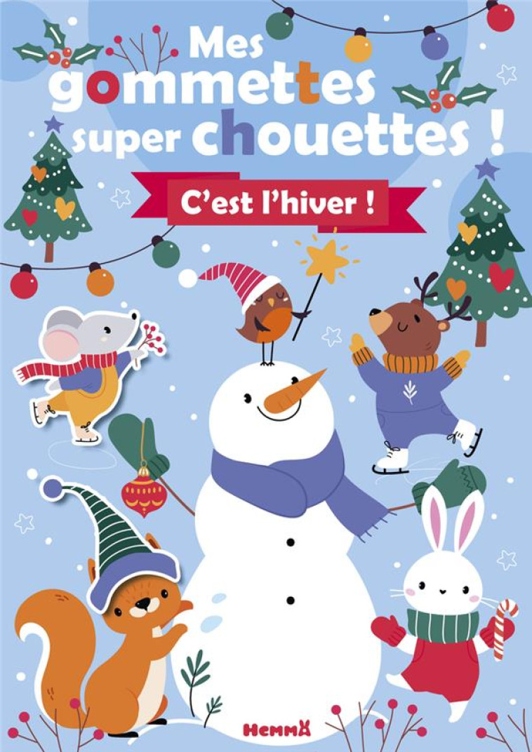 MES GOMMETTES SUPER CHOUETTES - COLLECTIF - HEMMA