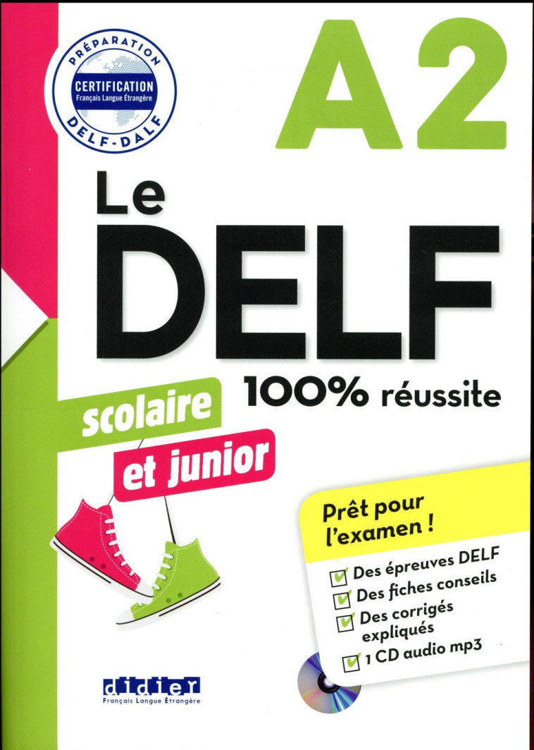 LE DELF  -  A2  -  SCOLAIRE ET JUNIOR  -  100% REUSSITE - Rabin Marie - Didier